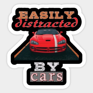 Easily distracted by cars Sticker